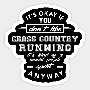 Cross Country Running - Kind of smart people sport Sticker